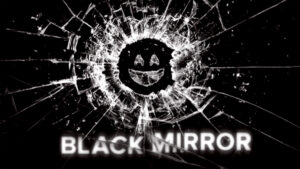 Black Mirror